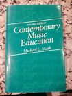 Zeitgenössische Musikpädagogik von Michael L. Mark (1985, Hardcover)