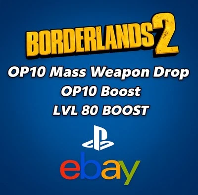 Borderlands 2 PS4 / PS5 OP10 1.5K BEST OP10 WEAPONS AND OP 10 PLUS LV 80 PACKAGE - Image 1 of 4