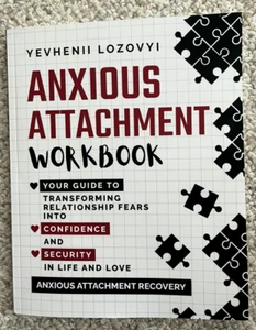 Anxious Attachment Workbook: Brand New w/Fast Shipping - Foto 1 di 3