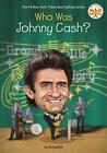 Who Was Johnny Cash? by Jim Gigliotti (English) Paperback Book