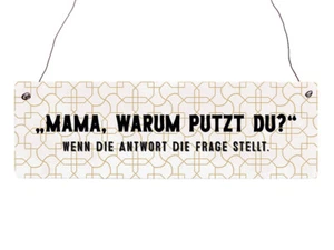 Interluxe Holzschild - Mama warum putzt du - Geschenk für Mama, Witziger Spruch - Bild 1 von 2
