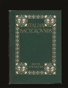 Italian Backgrounds by Edith Wharton (1905 First Edition) - Picture 1 of 6