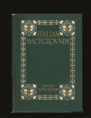 Italian Backgrounds by Edith Wharton (1905 First Edition) - Imagem 1 de 4