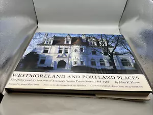 Westmoreland and Portland Places: The History and Architecture of America - GOOD - Foto 1 di 4