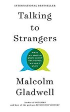 Malcolm Gladwel Talking to Strangers: What We Should Kno (Paperback) (UK IMPORT)