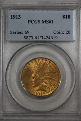 1913  10.00  PCGS MS 61   INDIAN HEAD Ten Dollar Liberty Gold Piece - Image 1 of 2