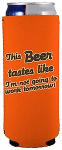 This Beer Tastes Like Funny Slim Can Coolie; Compatible with Ultra - Picture 1 of 8