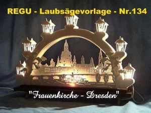 " DRESDEN Frauenkirche " -  REGU - Laubsägevorlagen Nr.134 - in zwei Größen ++++ - Bild 1 von 5