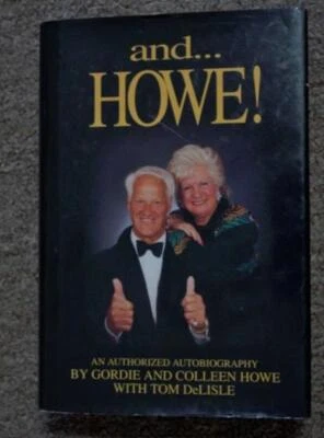 GORDIE HOWE and... HOWE ! : SIGNED AUTOGRAPHED BOOK - Mr. Detroit Hockey & Wife - Image 1 of 4