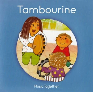 MUSIC TOGETHER - RHYTHM KIDS - TAMBOURINE - Children Development Music - Age 2-5 - Picture 1 of 1