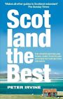 Scotland The Best By Peter Irvine. 9780007442447