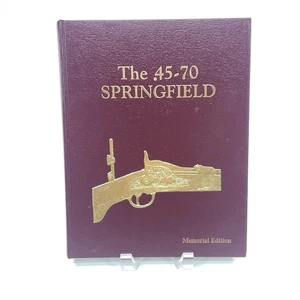 The .45-70 Springfield - Hardcover 1980 Albert Frasca Robert Hill - Picture 1 of 11