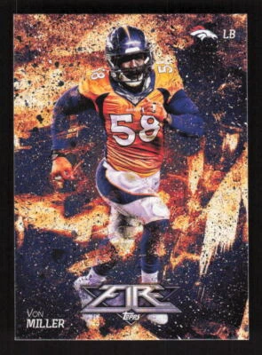2014 Topps Fire  #81 Von Miller  Denver Broncos - Image 1 of 2