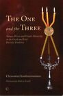 One And The Three : Nature, Person And Triadic Monarchy In The Greek And Iris...