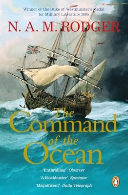 The Command of the Ocean: A Naval History of Brita... by Rodger, N A M Paperback - Image 1 of 2