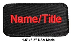 Custom Personalized Embroidered Monogrammed Name Patch Name/Title Tag 1.5"x3.5" - Picture 1 of 5