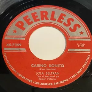 Lola Beltran: Carino Bonito / A La Hora Del Rosario 45 - Peerles 45-7359 - Imagen 1 de 2