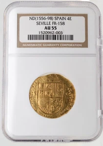 SPAIN 4 Escudos, ND. Seville Mint. Philip II (1556-98). NGC AU-55 Gold - Picture 1 of 2