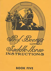 Vintage 1963 PROF. BEERY'S SADDLE-HORSE INSTRUCTIONS BOOK FIVE B2 - Picture 1 of 3