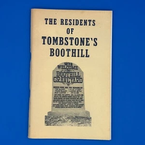 The Residents of Tombstones Boothill 1971 1st Ed. Ben Traywick Arizona History - Picture 1 of 9