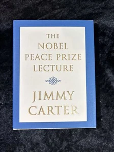 President Jimmy Carter - Nobel Peace Prize Lecture book - SIGNED 1st Ed 2002 - Picture 1 of 6