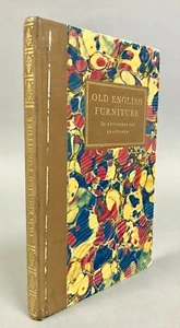 Illustrated Old English Furniture: Its Designers and Craftsmen 2nd Ed. 1938 - Picture 1 of 5