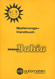 Merkur ADP "BAHIA" Geldspielautomat Bedienungshandbuch 1983 mit Schaltplänen - Bild 1 von 1