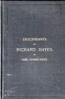 Harriet Morse Weeks / Descendants Of Richard Hayes Of Lyme Connecticut Through