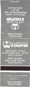 St-Hyacinthe Tracy Quebec Canada Auberge Le Dauphin Vintage Matchbook Cover - Picture 1 of 2