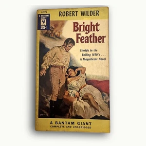 Robert Wilder Bright Feather Bantam Giant Vintage Historical Novel 1953 - Bild 1 von 4