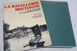 LA BATELLERIE BRETONNE MARINIERS CHASSE MAREE ILLUSTRE 1988 BRETAGNE - Imagen 1 de 1