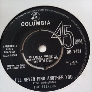 The Seekers - I'll Never Find Another You - 7" Vinyl 1964 Columbia Records - Imagen 1 de 2