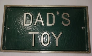 VINTAGE "DADS TOY" Sign Aluminum Car License Plate Heavy Duty 1/4” Thick - Picture 1 of 5
