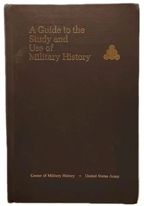 Guide to the Study Use of Military History by Jessup & Coakley 1979 1st Printing - Foto 1 di 7