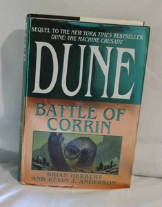 2004 DUNE BATTLE OF CORRIN by Brian Herbert & Kevin J. Anderson, Hardcover - Picture 1 of 3