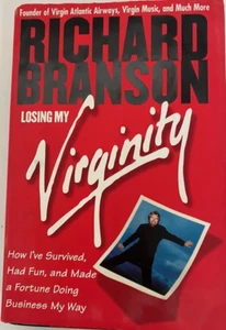 Losing My Virginity. Richard Branson. Stated First U.S. Edition. 1998 - Imagen 1 de 3