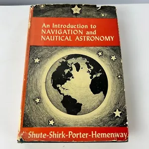 Einführung in die Navigation und nautische Astronomie 1944 Buch Shute, Shirk, Porter - Bild 1 von 17
