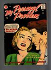 MY PERSONAL PROBLEM #1 GOOD GIRL ROMANCE COVER, EARLY SILVER AGE 1957