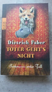 Toter geht's nicht - Roman von Dietrich Faber, neuwertiger Zustand - Bild 1 von 1