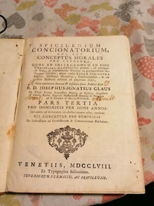 JOSEPHI CLAUS: SPICILEGIUM CATECHETICO CONCIONATORIUM CONCEPTUS MORALES, PARS 3 - Picture 1 of 4