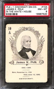 PL9-1 Cincinnati GM, White-House President Cards, #10A James Polk, PSA 8 NMMT - Picture 1 of 2