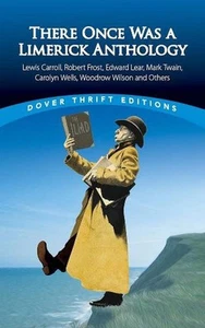 There Once Was a Limerick Anthology: Lewis Carroll, Robert Frost, Edward Lear, M - Picture 1 of 1