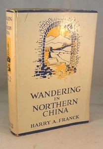WANDERING IN NORTHERN CHINA 1923 Peking Harbin Mongols Manchuria Shantung  Korea - Imagen 1 de 12