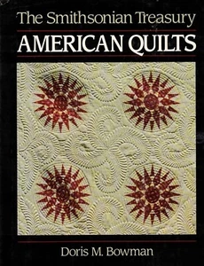 Smithsonian Treasury of American Quilts History Book Doris M. Bowman 1991 bfe094 - Picture 1 of 4