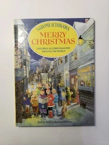 Merry Christmas: Children at Christmastime A... by Willson, Robina Beck Hardback - Picture 1 of 10