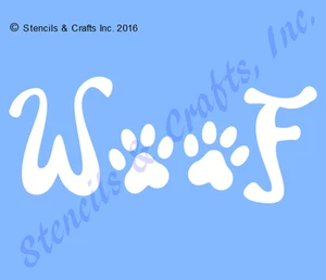PLANTILLA WOOF PATAS DE PERRO PLANTILLA DE PALABRAS PATRÓN ARTESANAL PLANTILLAS DE PINTURA ARTE NUEVO - Imagen 1 de 1