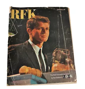 LOOK Magazine RFK The Bob Kennedy we knew by the Editors of LOOK 1968 - Foto 1 di 2