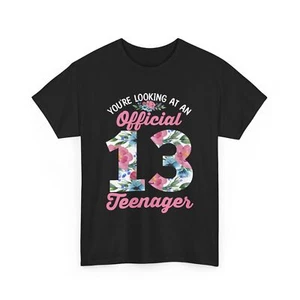 13th Birthday | You Are Looking At An Official 13 Teenager T-Shirt - Picture 1 of 15
