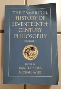 The Cambridge History Of 17th Century Philosophy, Volume 1, D. Garber & M. Ayers - Bild 1 von 3