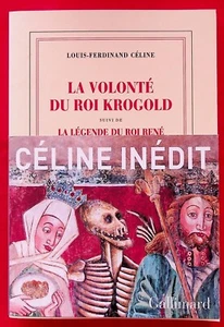 La volonté du roi Krogold suivi de la légende du roi René - L. F. Céline - 2023 - Foto 1 di 2